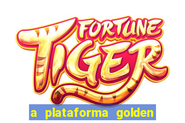 a plataforma golden slots paga mesmo